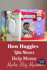 How Huggies Little Movers Help Moms Make Big Moves