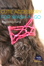 Curly Hairstyle of the Week: Adding a Cute Accessory to a Wash-and-Go (#WeeklyCurls)
