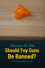 Why I Decided to Ban My Kids From Toy Guns