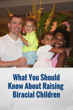 What You Should Know About Raising Biracial Children