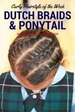 Curly Hairstyle of the Week: Dutch Braids into a Ponytail
