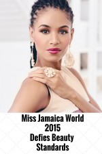 Does Crowning Miss Jamaica World 2015 Defy Beauty Standards