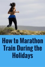 How to Stay on Track With Marathon Training During the Holidays