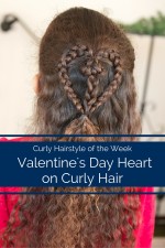 Braided Valentine’s Day Heart on Curly Hair
