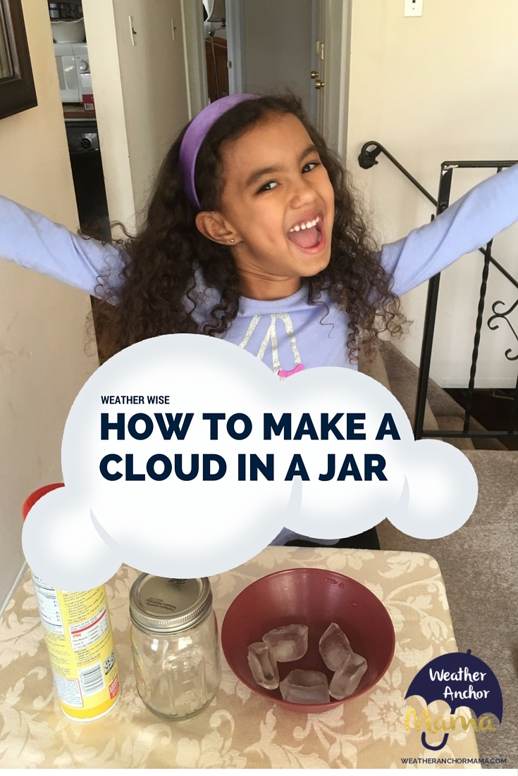 How to Make a Cloud in a Jar  Weather Anchor Mama