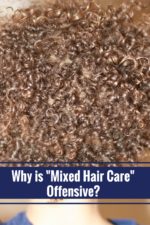 Why Does “Mixed Hair Care” Offend Some People?